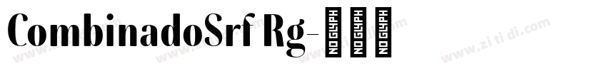 CombinadoSrf Rg字体转换 CombinadoSrf Rg字体转换